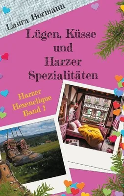 Zdjęcie produktu dla Lügen, Küsse und Harzer Spezialitäten