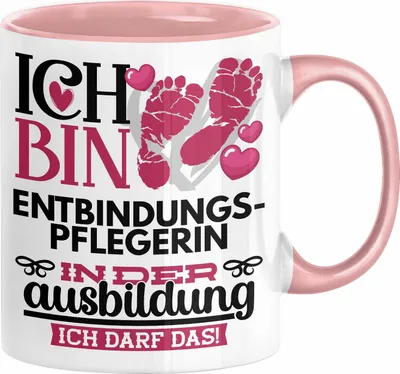 Produktbild von Entbindungspflegerin Ausbildung Start Geschenk Tasse Ich Bin Entbindungspflegerin In Der Ausbildung Ich Darf Das Kaffee-Becher Geschenkidee (Rosa)