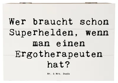 Produktbild von Mr. & Mrs. Panda Truhe Spruch Ergotherapeut Held 22 x 15 cm - Weiß - Geschenk, Berufsliebe, Berufsgestaltung, Erinnerungskiste, Beruf, Wertschätzung, Ergotherapie, Geduld