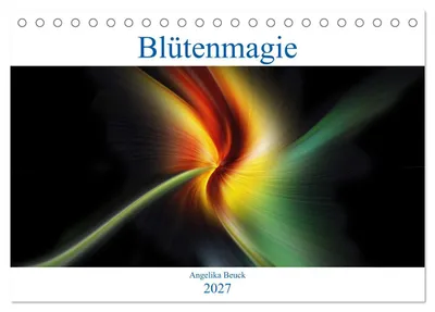 Produktbild von Blütenmagie (Tischkalender 2027 DIN A5 quer), CALVENDO Monatskalender