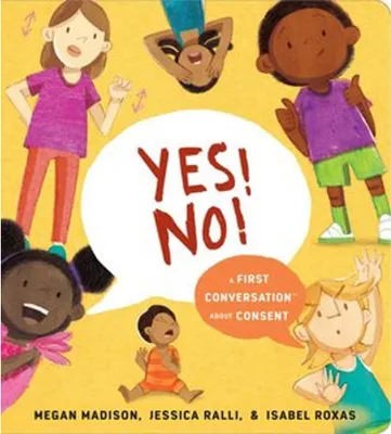Zdjęcie produktu dla Yes! No!: A First Conversation about Consent