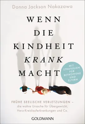 Produktbild von Wenn die Kindheit krank macht