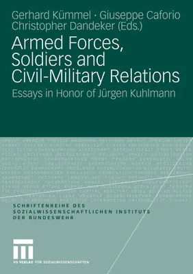 Produktbild von Armed Forces, Soldiers and Civil-Military Relations