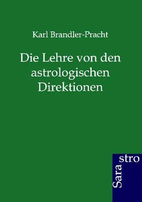 Produktbild von Die Lehre von den astrologischen Direktionen