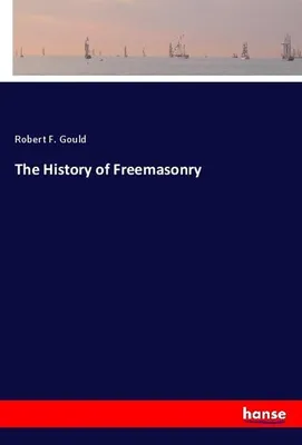 Produktbild von The History of Freemasonry