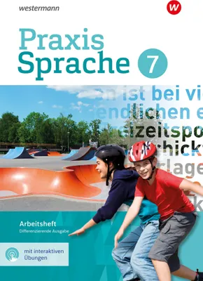 Produktbild von Praxis Sprache 7. Arbeitsheft mit interaktiven Übungen. Differenzierende Ausgabe