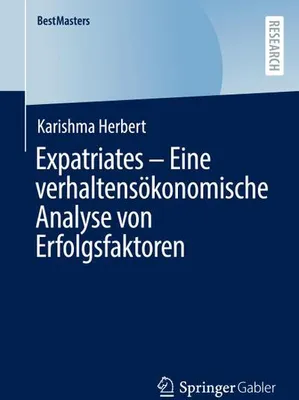 Image de Expatriates - Eine verhaltensökonomische Analyse von Erfolgsfaktoren
