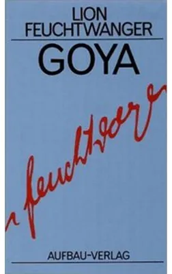 Obrázok produktu pre Feuchtwanger,Goya