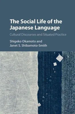 Produktbild von The Social Life of the Japanese Language