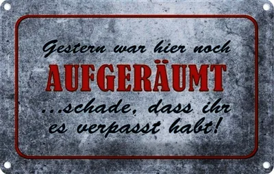 Produktbild von vianmo Blechschild 20x30 cm Gestern hier noch aufgeräumt Dekoration Spruch Zitat