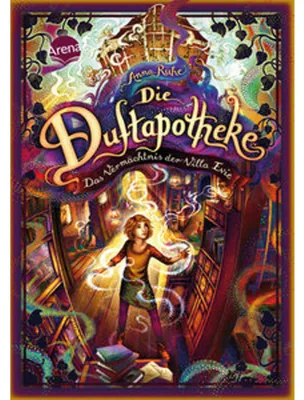 Image de Die Duftapotheke (6). Das Vermächtnis der Villa Evie