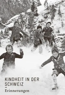 Produktbild von Kindheit in der Schweiz