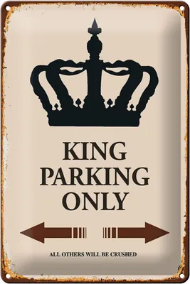 Produktbild von Blechschild Spruch 20x30cm King parking only Krone