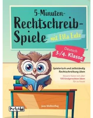 Produktbild von 5-Minuten-Rechtschreibspiele mit Ella Eule - Deutsch 3./4. Klasse
