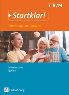 Obrázek produktu pro Startklar! 7. Jahrgangsstufe- Ernährung und Soziales - Mittelschule Bayern - Schülerbuch