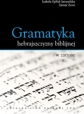 Immagine prodotto di Gramatyka hebrajszczyzny biblijnej w zarysie
