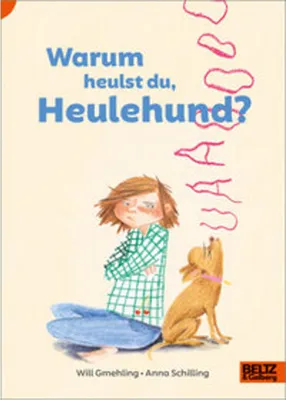 Produktbild von Warum heulst du, Heulehund?