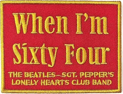 Obrázek produktu pro The Beatles When I'm Sixty Four Nášivka 84 x 65 mm