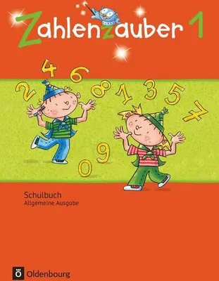 Produktbild von Zahlenzauber 1. Schuljahr. Schülerbuch mit Kartonbeilagen. Allgemeine Ausgabe