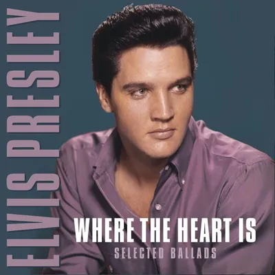 Zdjęcie produktu dla Elvis Presley - Where The Heart Is-Selected Ballads (Remastered) (LP)