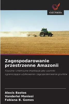 Produktbild von Zagospodarowanie przestrzenne Amazonii