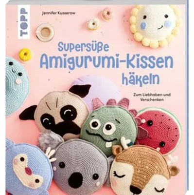 Produktbild von Supersüße Amigurumi-Kissen häkeln