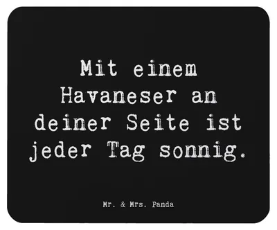 Produktbild von Mr. & Mrs. Panda Mousepad Spruch Havaneser Sonnenschein - Schwarz - Geschenk, Intelligenz, computermatte, Hunderassen, Mauspad, Hunderasse, Mouse Pad, Eigenschaften, Hund