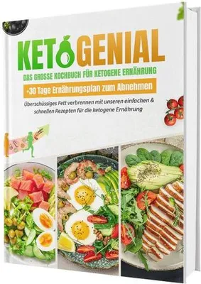 Produktbild von KetoGenial! Dein Weg zu mehr Energie & Genuss: Über 100 ketogene Rezepte für die Keto-Diät | Inkl. 30 Tage Ernährungsplan