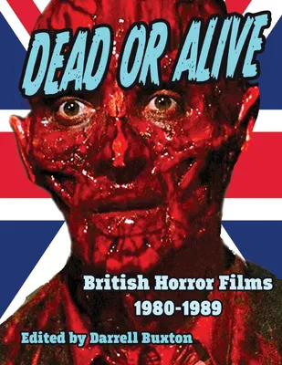 Obrázok produktu pre Dead or Alive British Horror Films 1980-1989