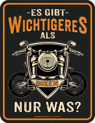 Produktbild von Blechschild Es gibt wichtigeres als Biken lustiges Schild Biker Motorrad witzig