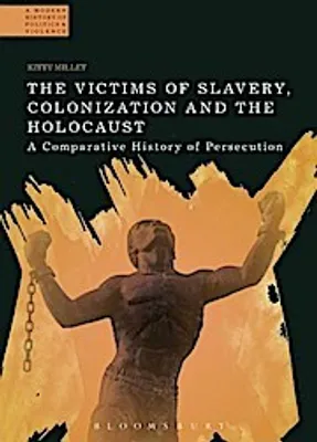 Zdjęcie produktu dla The Victims of Slavery, Colonization and the Holocaust