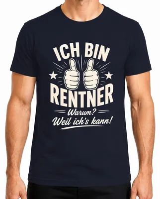 Productafbeelding van Ik ben gepensioneerd. Waarom? Omdat ik het kan. Statement T-shirt, marineblauw, maat L. (Sarkastisch)