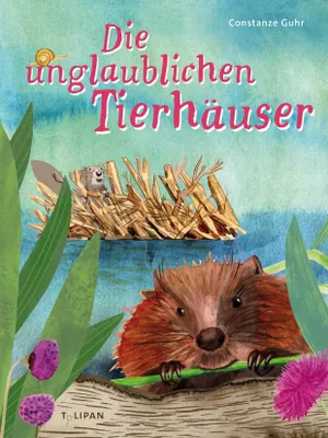 Produktbild von Die unglaublichen Tierhäuser
