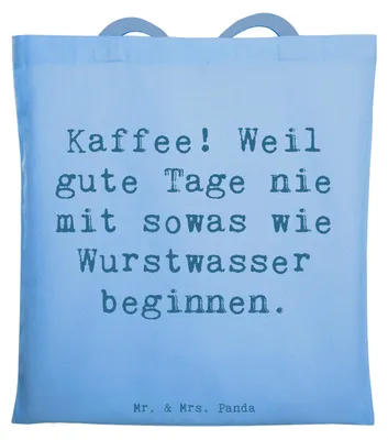 Produktbild von Mr. & Mrs. Panda Shopping Tasche Spruch Freude am Kaffee - Sky Blue - Geschenk, Humor, Stoffbeutel, Alltagsfreuden, Tote Bag, Jutebeutel, humorvoll, Laptoptasche, Lächeln