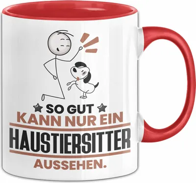 Produktbild von Haustiersitter Geschenk Tasse So Gut Kann Nur Ein Haustiersitter Aussehen Geschenkidee Kaffee-Becher (Rot)