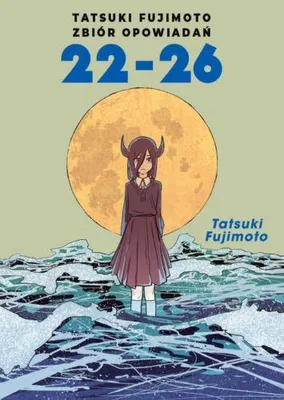 Immagine prodotto di Tatsuki Fujimoto. Raccolta di racconti, numeri 22-26