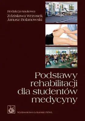 Image de Podstawy rehabilitacji dla studentów medycyny PZWL