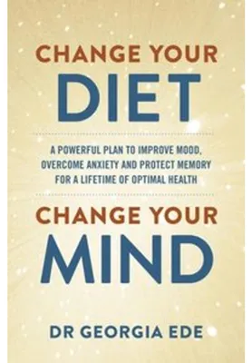 Immagine prodotto di Change Your Diet, Change Your Mind