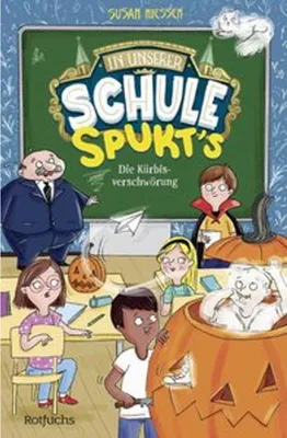 Immagine prodotto di In unserer Schule spukt's - Die Kürbisverschwörung