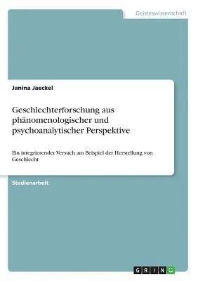 Produktbild von Geschlechterforschung aus phänomenologischer und psychoanalytischer Perspektive