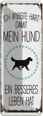 Produktbild von vianmo Blechschild 27x10 cm Hund Ich arbeite hart damit mein