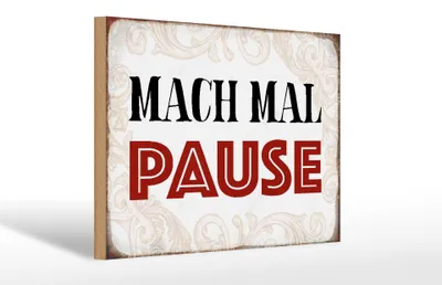 Produktbild von Holzschild Spruch 30x20cm mach mal Pause Schild