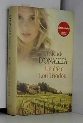 Image de Un été à  Lou Triadou