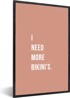 Produktbild von MuchoWow® Gerahmtes Poster Ich brauche mehr Bikinis - Pink - Zitat 40x60 cm - Poster mit Schwarzem Bilderrahmen Wandposter Rahmen Foto Bilder - Papierdruck - Wandbilder