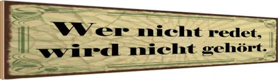 Produktbild von vianmo Holzschild 10x46 cm Nicht redet wird nicht gehört