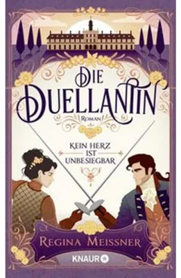 Produktbild von Die Duellantin. Kein Herz ist unbesiegbar