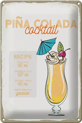 Produktbild von Blechschild Rezept Pina Colada Cocktail Recipe 20x30cm