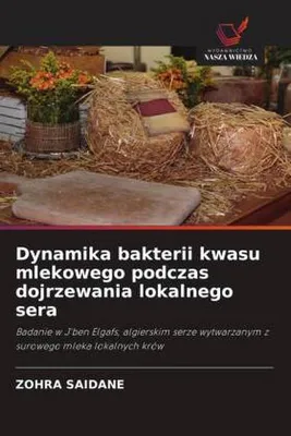 Produktbild von Dynamika bakterii kwasu mlekowego podczas dojrzewania lokalnego sera