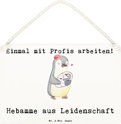 Produktbild von Mr. & Mrs. Panda Schild Hebamme Leidenschaft DIN A6 - Weiß - Geschenk, kleine aufmerksamkeit, Türschild, Wandbild Holz, Geburtshelfer, Holzschild, holzbild