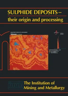 Image de Sulphide deposits-their origin and processing
